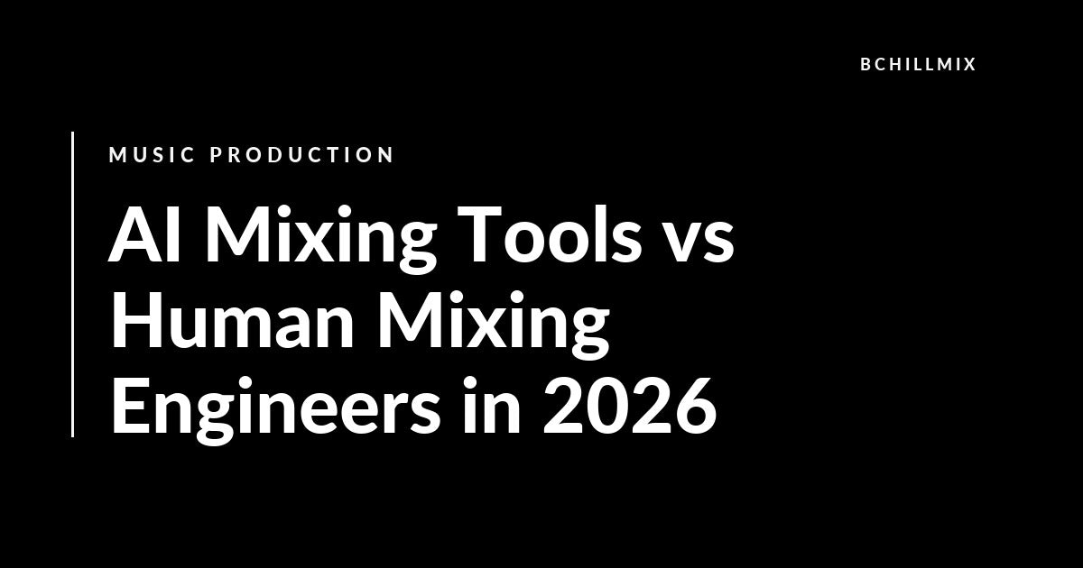 AI Mixing Tools vs Human Mixing Engineers in 2026 featured image