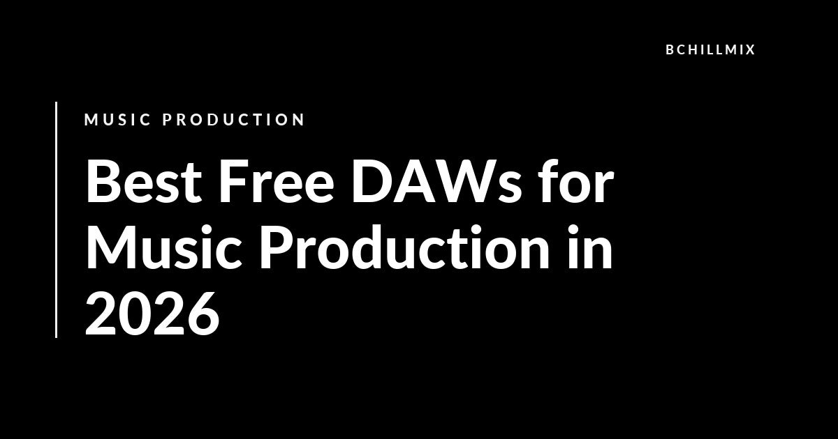 Best Free DAWs for Music Production in 2026 featured image