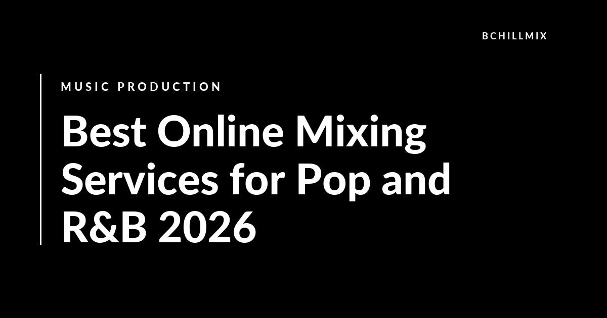 Best Online Mixing Services for Pop and R&B in 2026 featured image