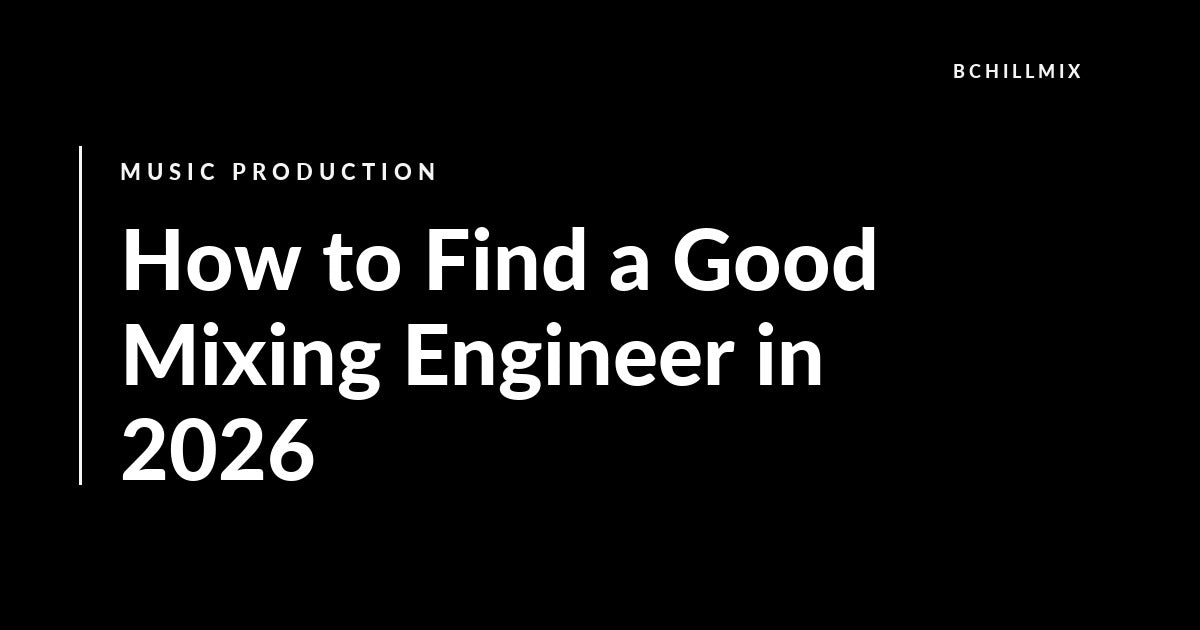 How to Find a Good Mixing Engineer in 2026 featured image