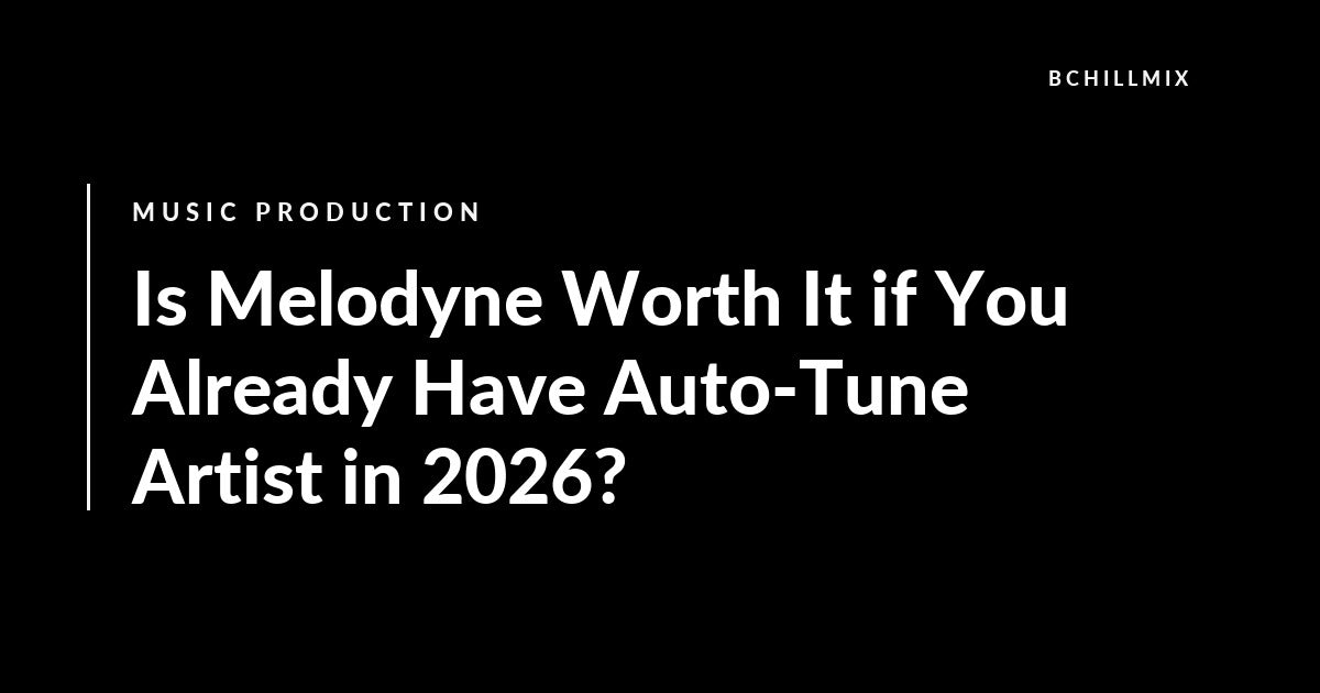 Is Melodyne Worth It if You Already Have Auto-Tune Artist in 2026? featured image