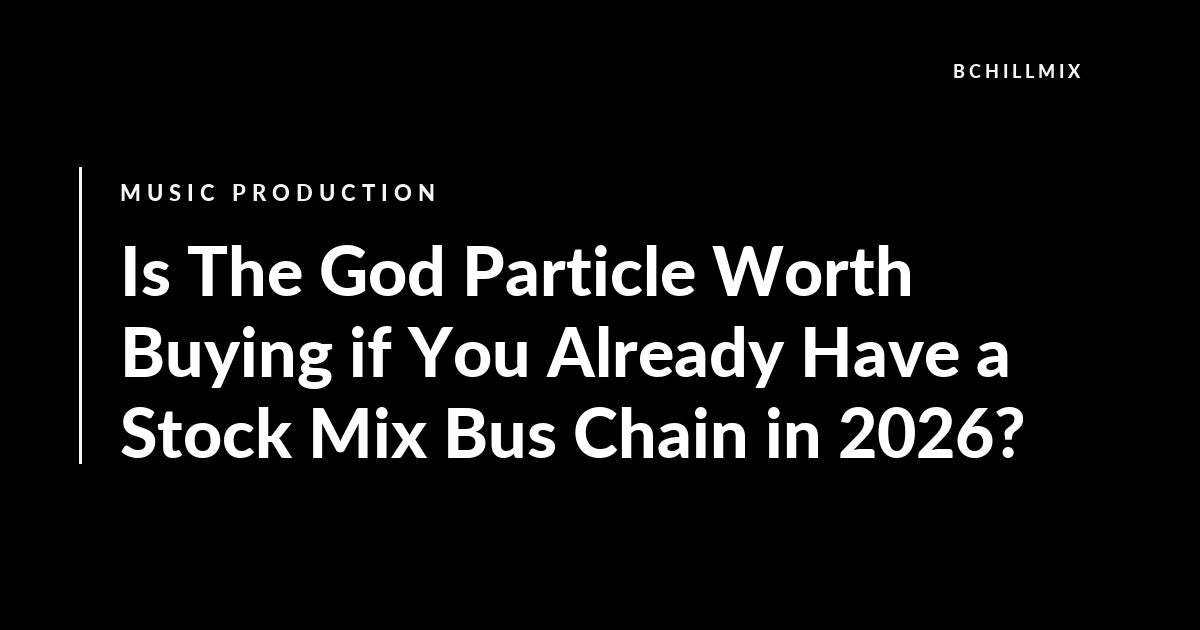 Is The God Particle Worth Buying if You Already Have a Stock Mix Bus Chain in 2026? featured image
