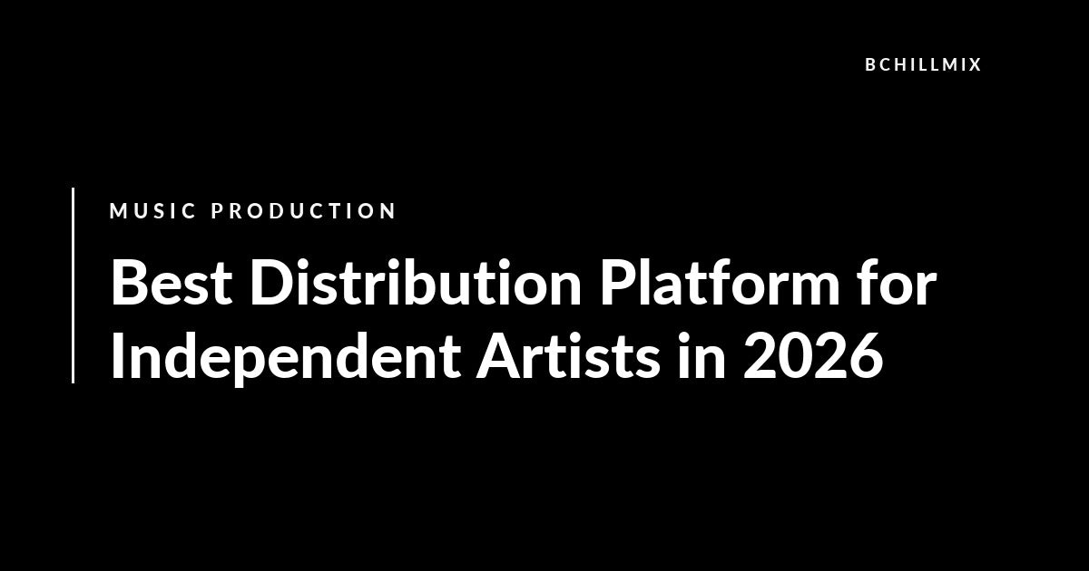 Best Distribution Platform for Independent Artists in 2026 featured image