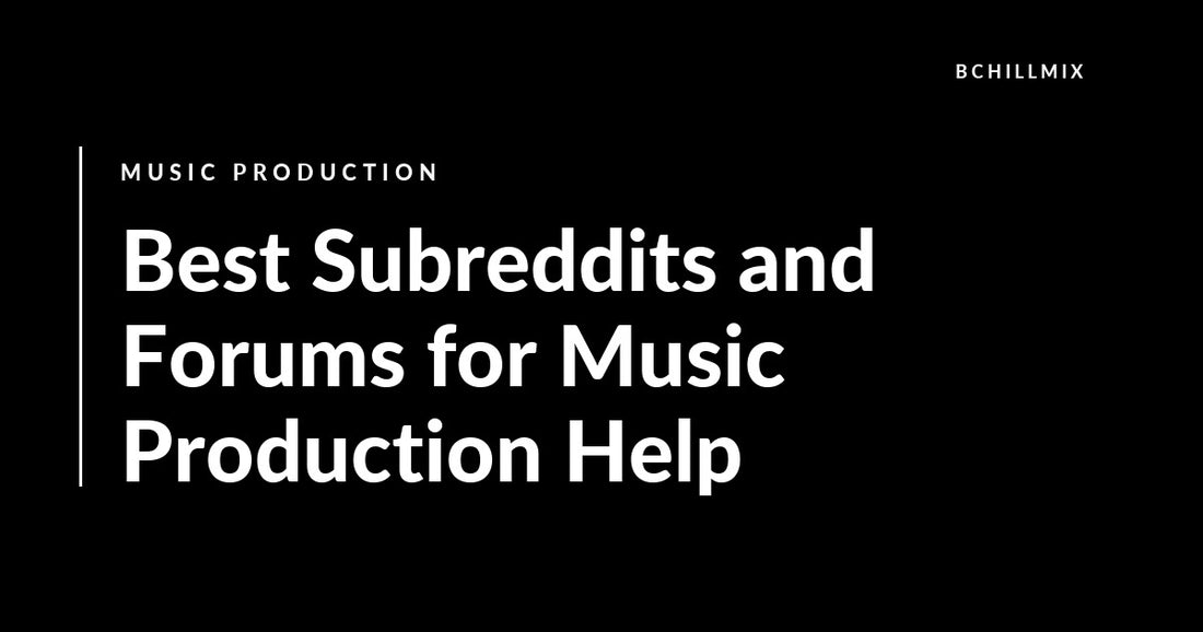 Best Subreddits and Forums for Music Production Help featured image