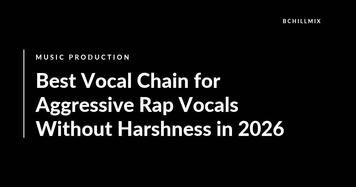 Aggressive rap vocal chain without harshness