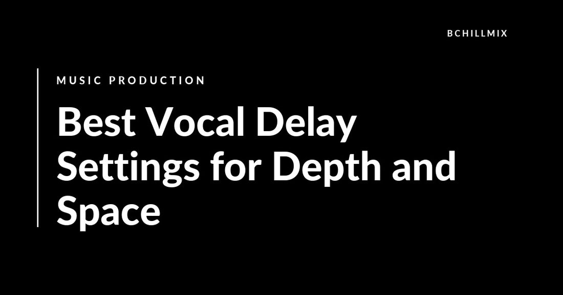 Best Vocal Delay Settings for Depth and Space featured image