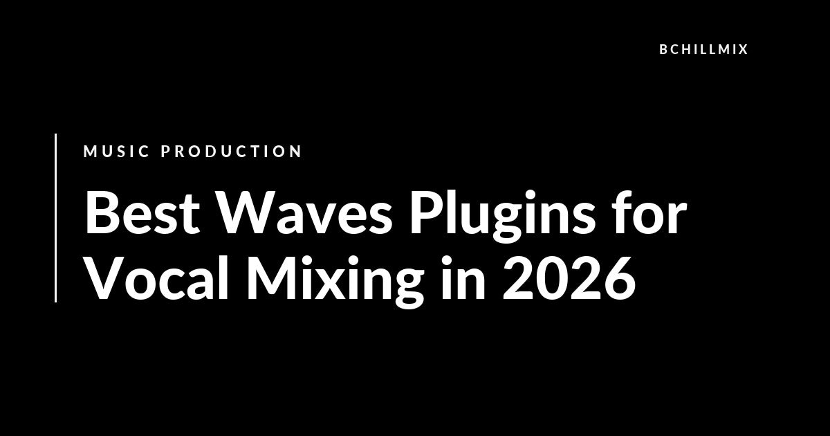 Best Waves Plugins for Vocal Mixing in 2026 featured image