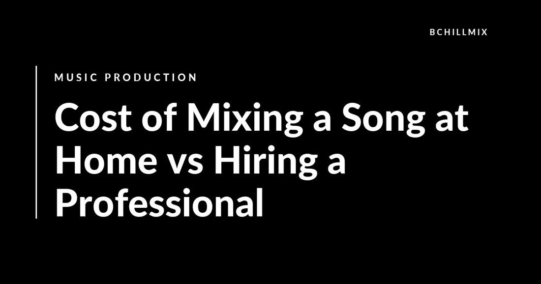 Cost of Mixing a Song at Home vs Hiring a Professional featured image
