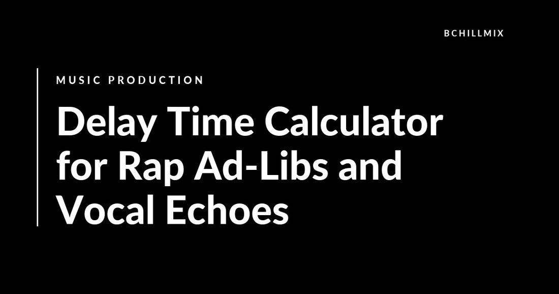 Delay Time Calculator for Rap Ad-Libs and Vocal Echoes featured image