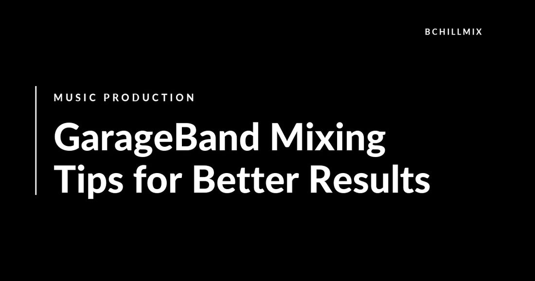GarageBand Mixing Tips for Better Results featured image