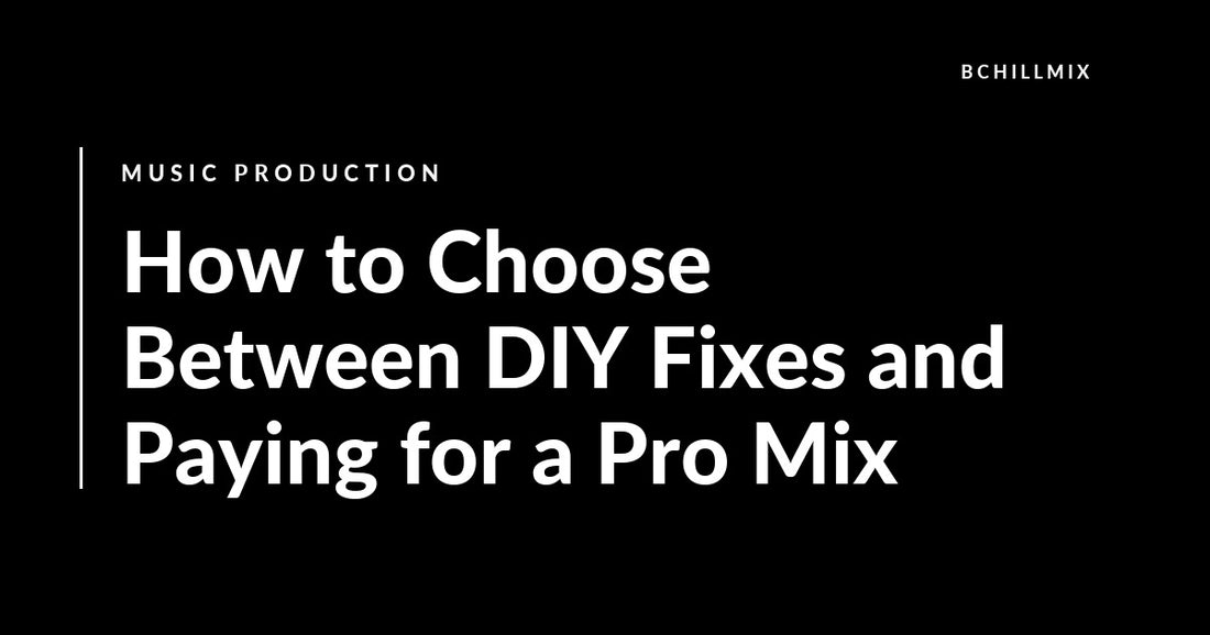 How to Choose Between DIY Fixes and Paying for a Pro Mix featured image