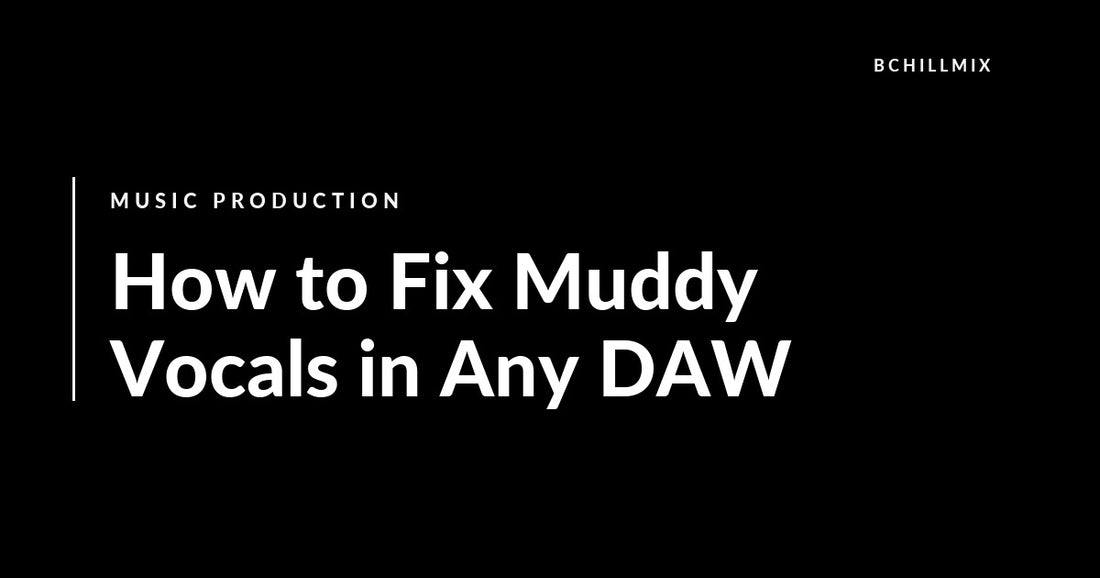 How to Fix Muddy Vocals in Any DAW featured image