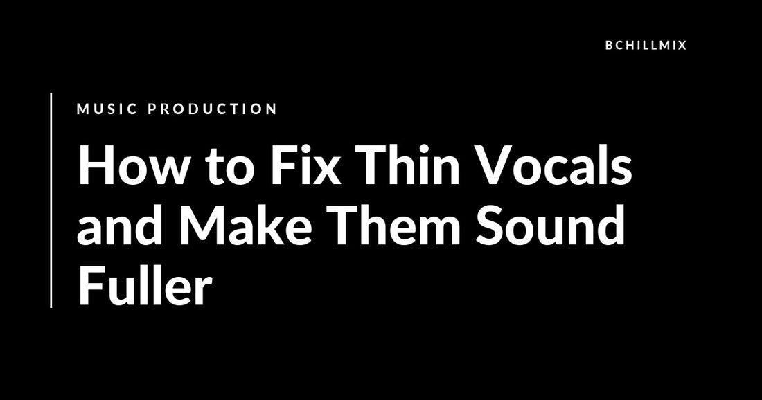 How to Fix Thin Vocals and Make Them Sound Fuller featured image