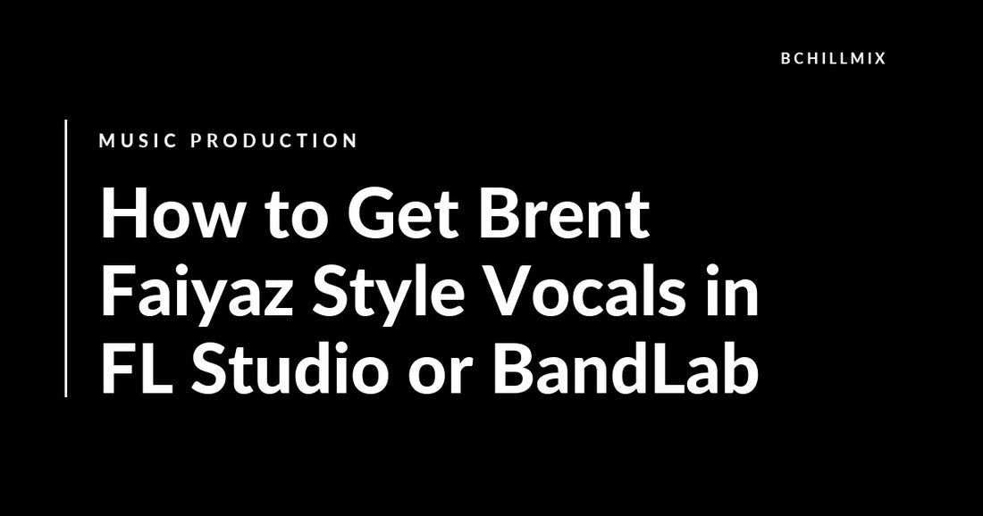 Brent Faiyaz style R&B vocal chain in FL Studio and BandLab