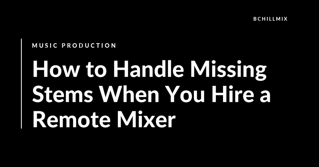 How to Handle Missing Stems When You Hire a Remote Mixer featured image