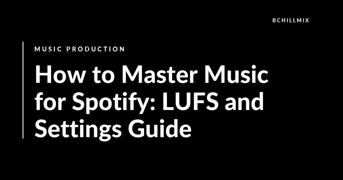 How to Master Music for Spotify: LUFS and Settings Guide featured image