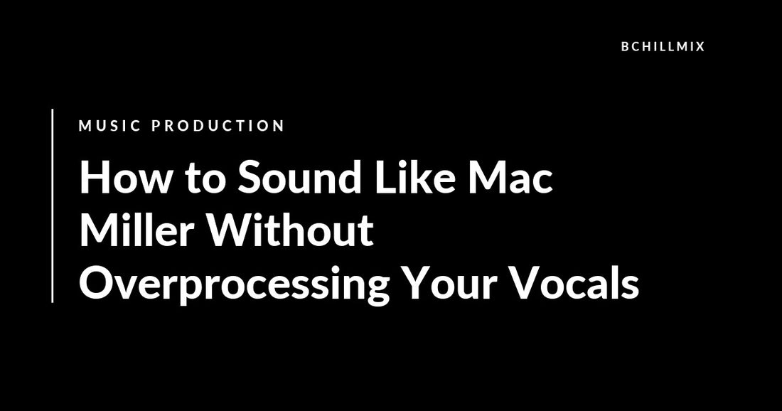 Mac Miller-style warm indie rap vocals without overprocessing featured image