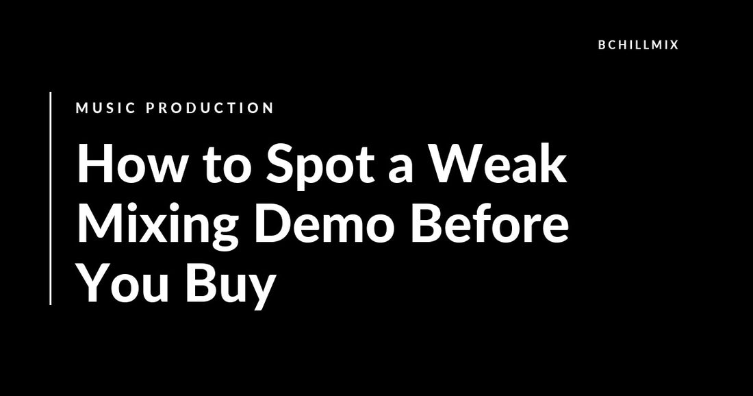 How to Spot a Weak Mixing Demo Before You Buy featured image