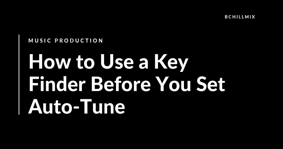 How to Use a Key Finder Before You Set Auto-Tune featured image