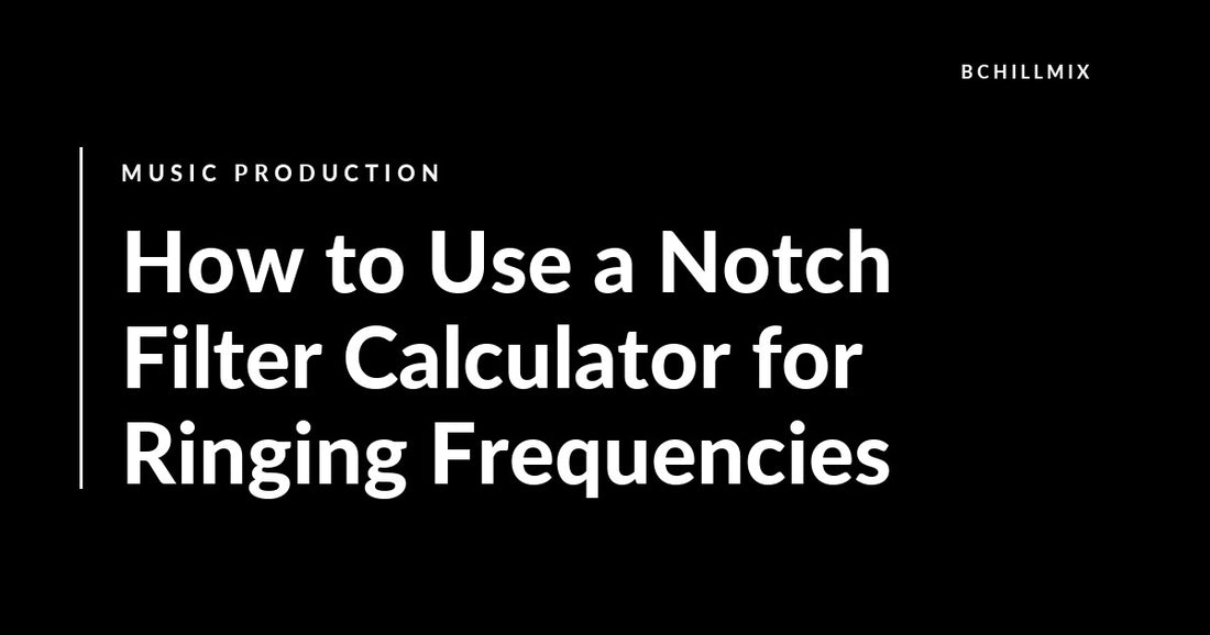 How to Use a Notch Filter Calculator for Ringing Frequencies featured image