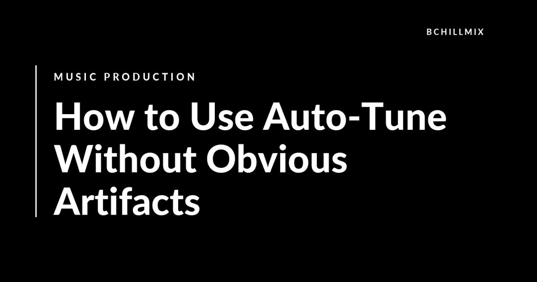 How to Use Auto-Tune Without Obvious Artifacts featured image
