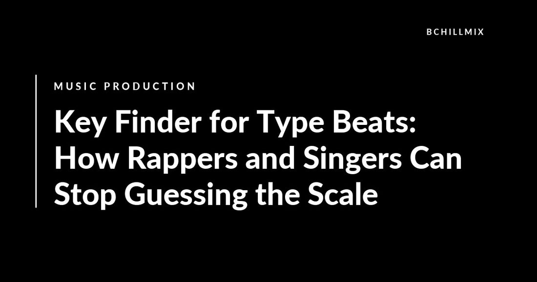 Key Finder for Type Beats: How Rappers and Singers Can Stop Guessing the Scale featured image