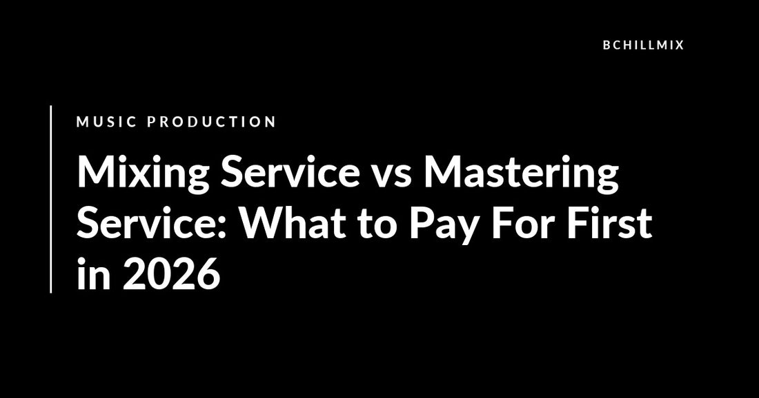 Mixing Service vs Mastering Service: What to Pay For First in 2026 featured image