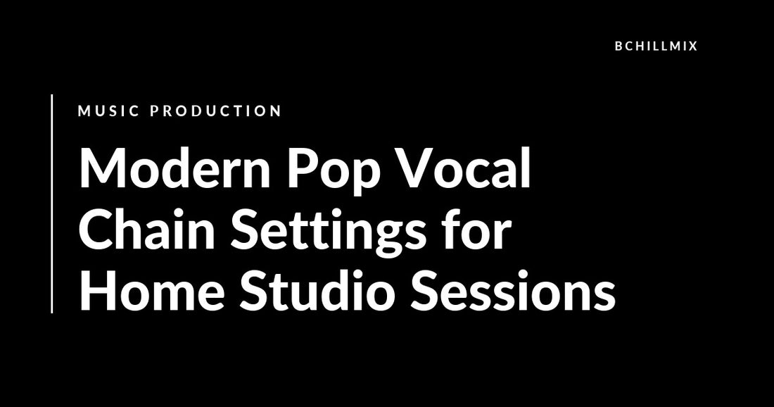 Modern Pop Vocal Chain Settings for Home Studio Sessions featured image