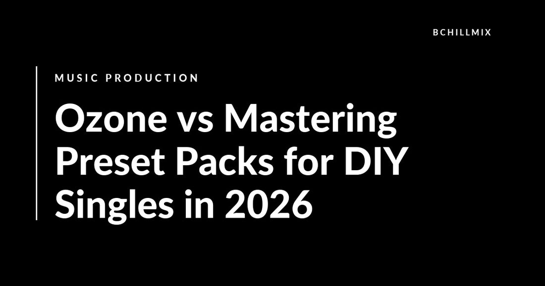Ozone vs Mastering Preset Packs for DIY Singles featured image