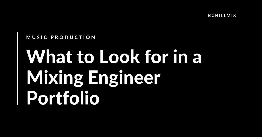 What to Look for in a Mixing Engineer Portfolio featured image